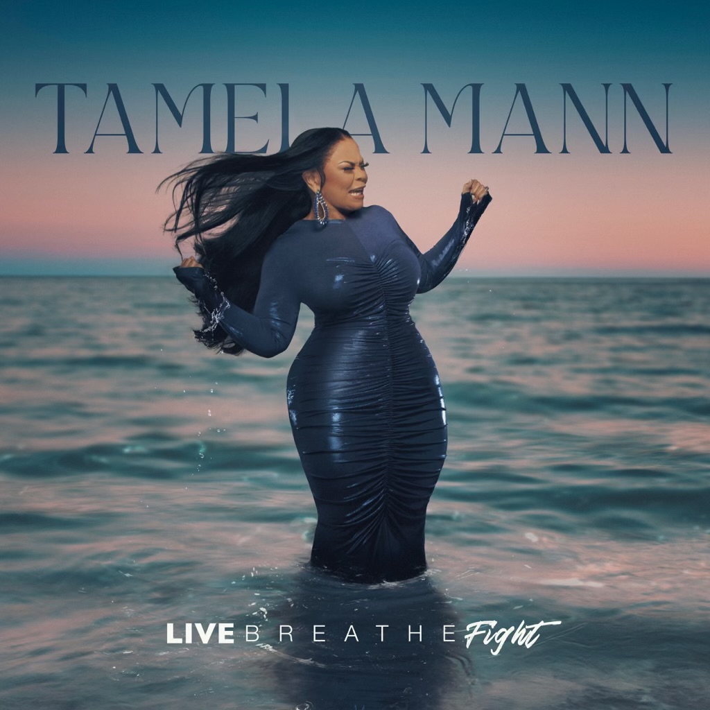 Tamela Mann Live Breathe Fight
